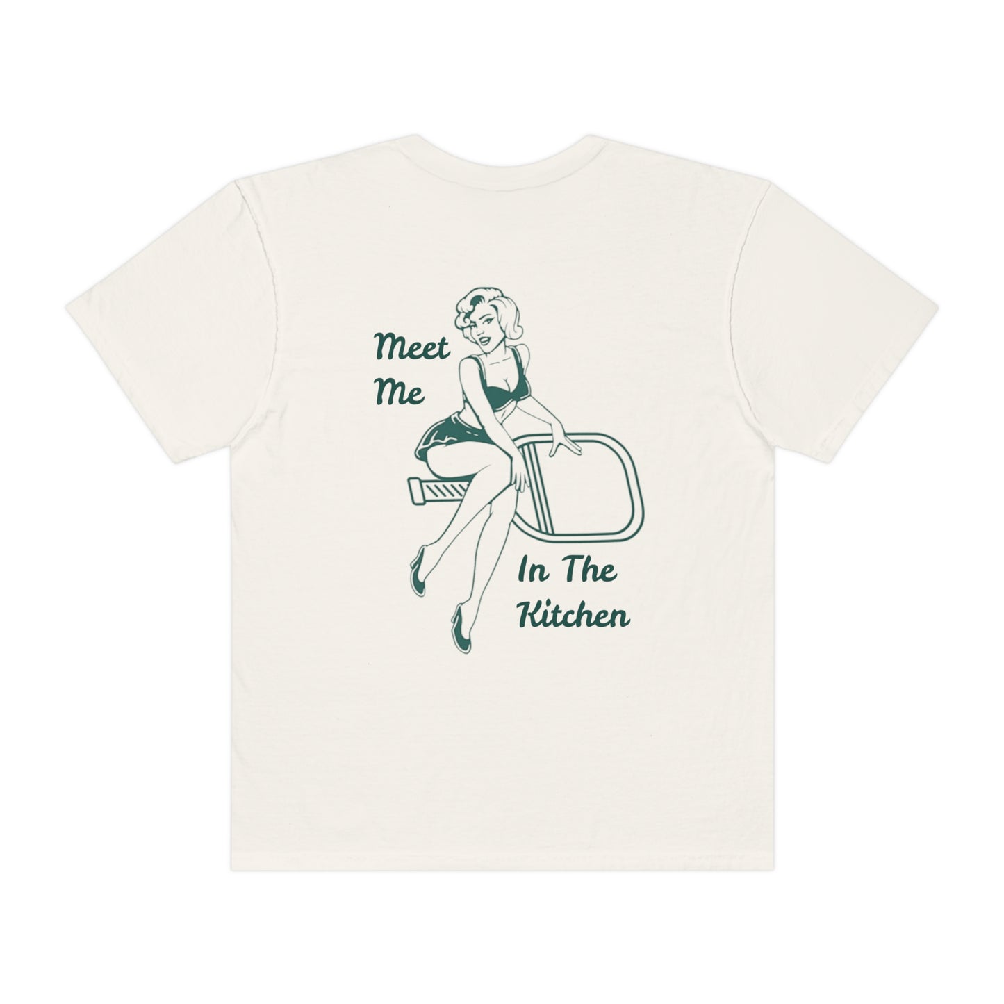 "Meet Me In The Kitchen" Comfort Colors T-Shirt - Dinkerz Pickleball