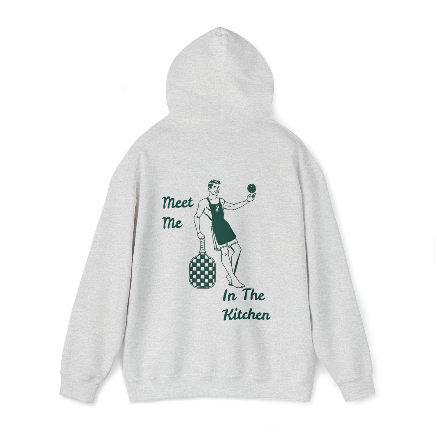 "Meet Me In The Kitchen" Hoodie - Gentleman Design - Dinkerz Pickleball
