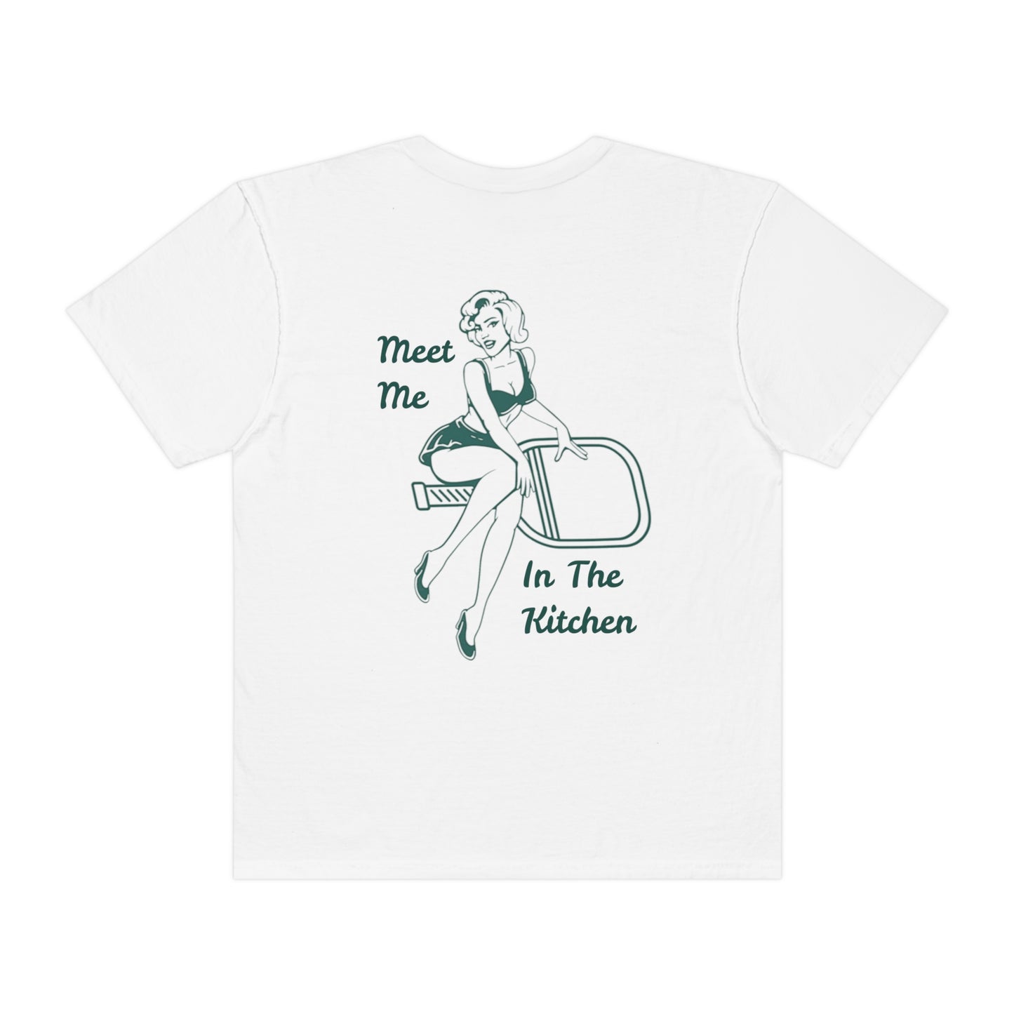 "Meet Me In The Kitchen" Comfort Colors T-Shirt - Dinkerz Pickleball
